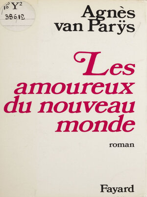 cover image of Les Amoureux du nouveau monde